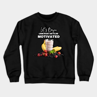 Motivated Crewneck Sweatshirt